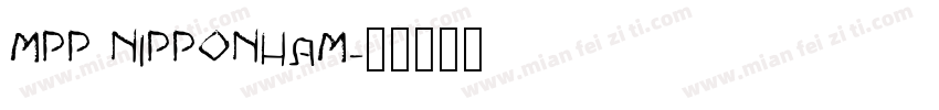 MPP NIPPONHAM字体转换